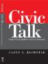 Book Cover Civic Talk: Peers, Politics, and the Future of Democracy