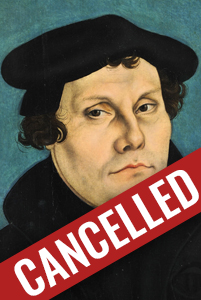 Martin Luther for Lyndal Roper (CANCELLED)