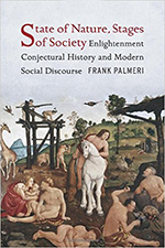 "State of Nature, Stages of Society: Enlightenment Conjectural History and Modern Social Discourse," Frank Palmeri, Professor of English