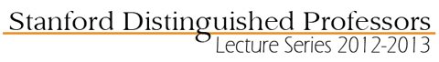 stanford-distinguished-professors-lecture-series-2012-2013